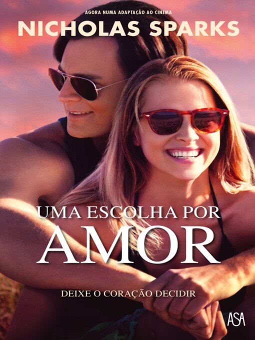 Title details for Uma Escolha por Amor by Nicholas Sparks - Available